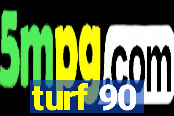 turf 90